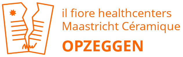 il fiore healthcenters Maastricht Céramique opzeggen
