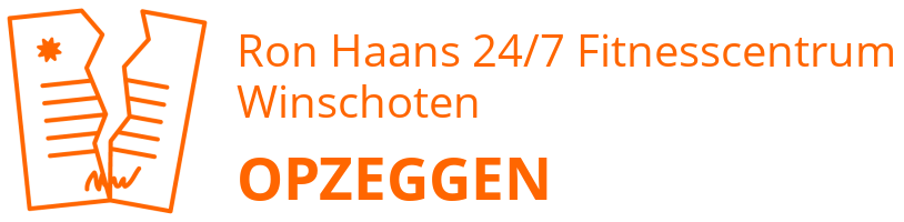 Ron Haans 24/7 Fitnesscentrum Winschoten opzeggen
